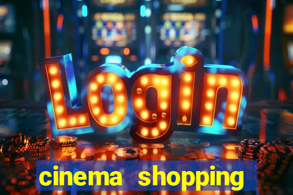 cinema shopping conquista sul